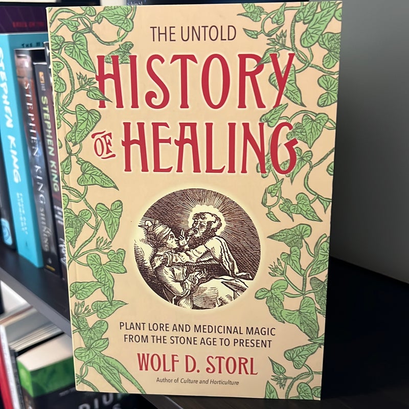 The Untold History of Healing