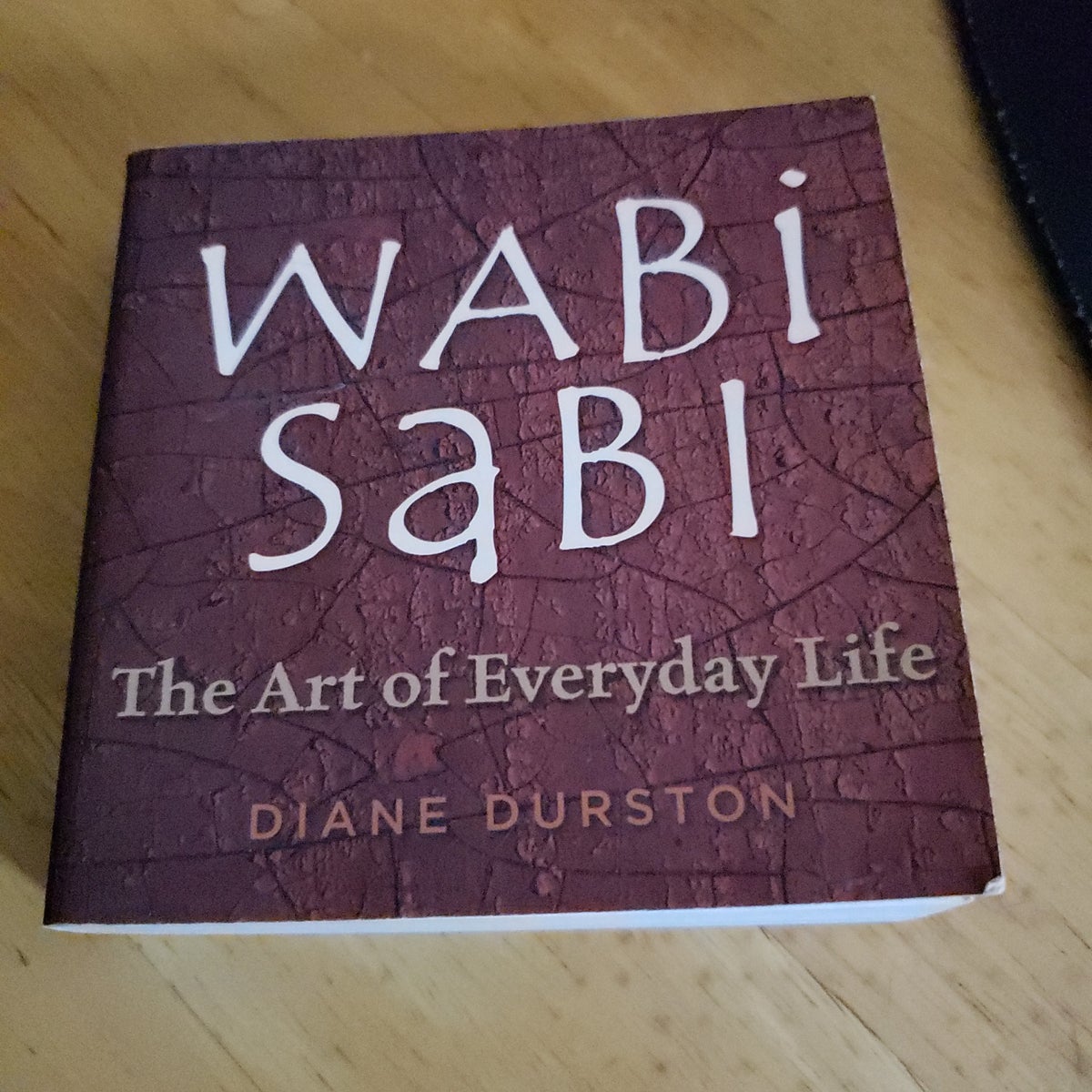 Wabi Sabi: The Art of Everyday Life