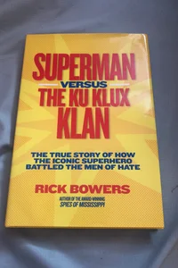 Superman Versus the Klu Klux Klan 