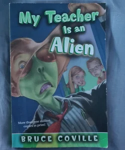 My Teacher Is an Alien