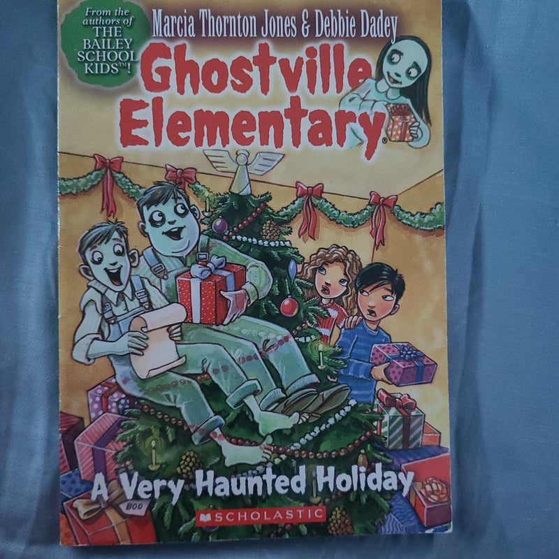 Ghostville Elementary: A Very Haunted Holiday