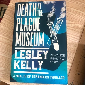 Death at the Plague Museum