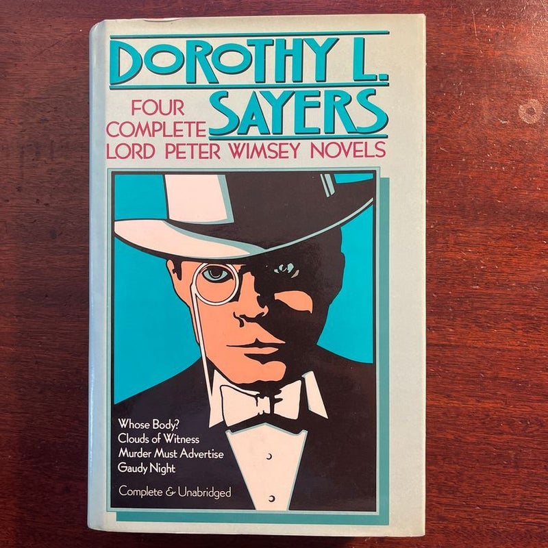 Three Complete Lord Peter Wimsey Novels