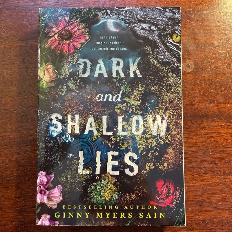 Dark and Shallow Lies
