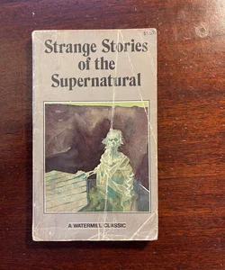 Strange Stories of the Supernatural