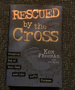 Rescued by the Cross