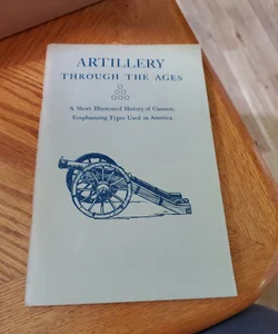 Artillery through the Ages