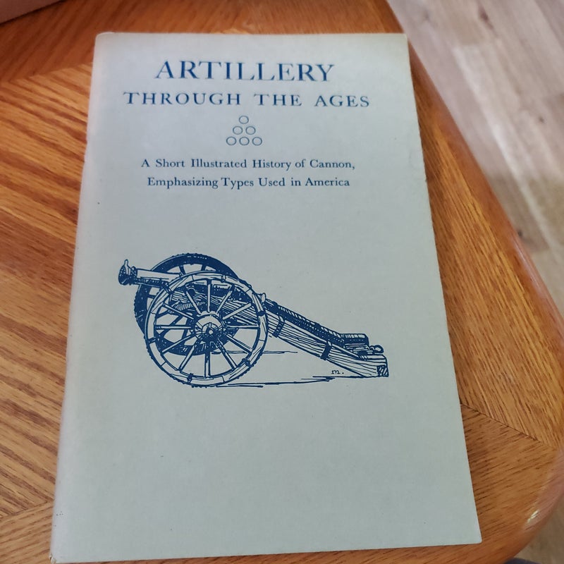 Artillery through the Ages