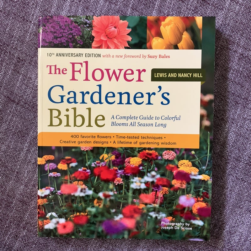 The Flower Gardener's Bible