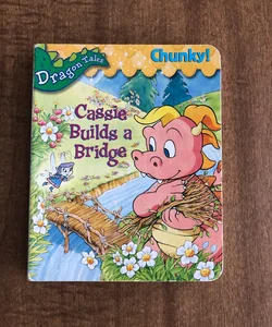 Dragon Tales Cassie Builds a Bridge