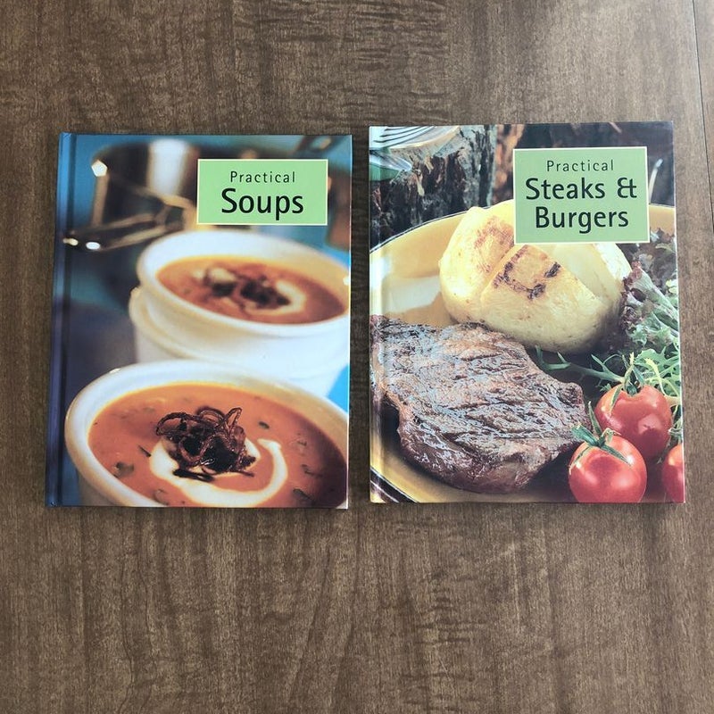 Practical Steaks & Burgers and Practical Soups