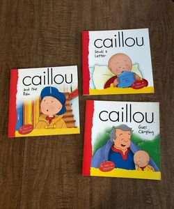 Caillou Goes Camping, Caillou and the Rain, & Caillou Sends A Letter