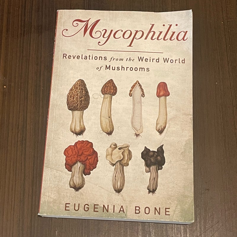 Mycophilia