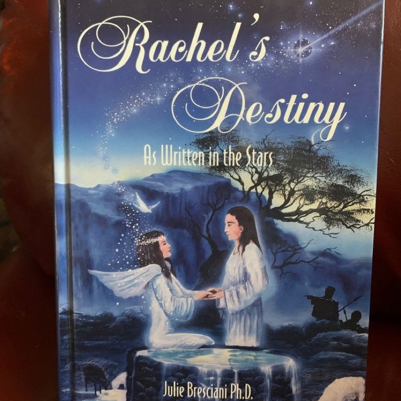 Rachel's Destiny