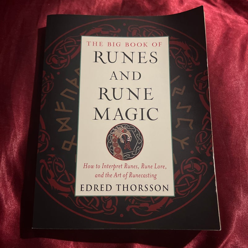 The Big Book of Runes and Rune Magic