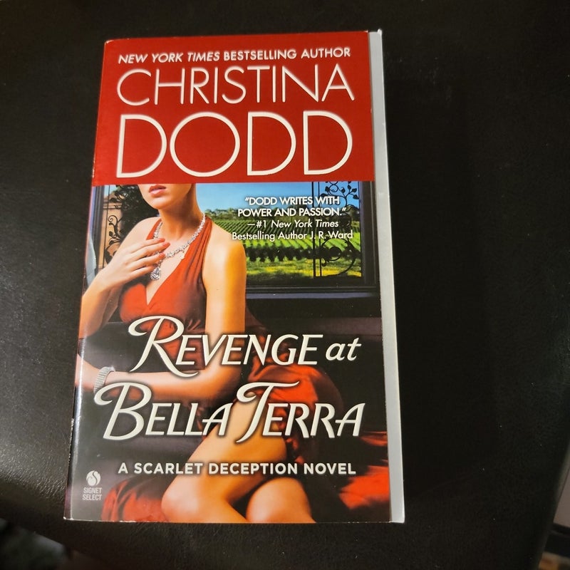 Revenge at Bella Terra