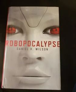 Robopocalypse (Library Copy)