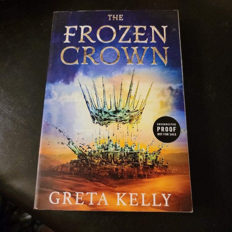 The Frozen Crown (ARC)