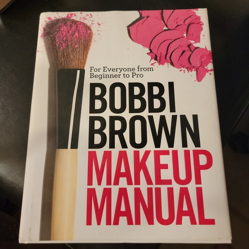 Bobbi Brown Makeup Manual