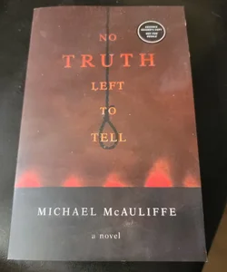 No Truth Left to Tell (ARC)