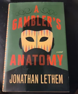 A Gambler's Anatomy