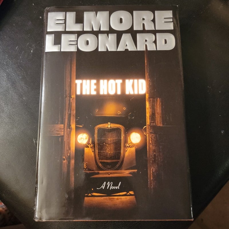 The Hot Kid (First Edition)