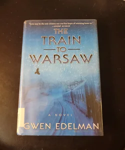 The Train to Warsaw(Library Copy)