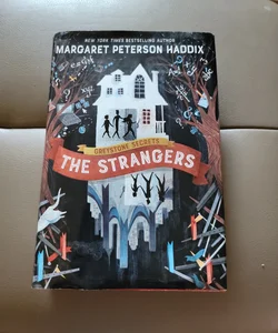 The Strangers (Greystone Secrets Series #1) by Margaret Peterson Haddix,  Anne Lambelet, Paperback
