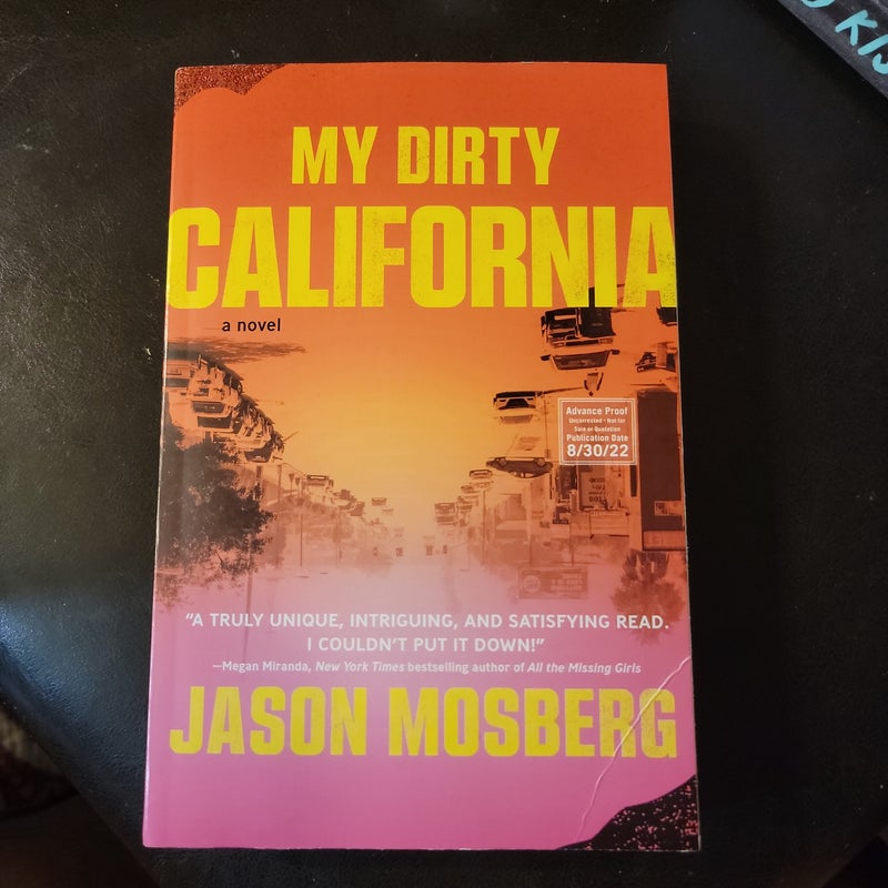My Dirty California  (ARC)