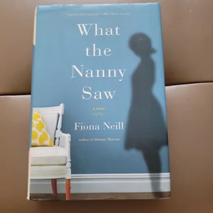 What the Nanny Saw
