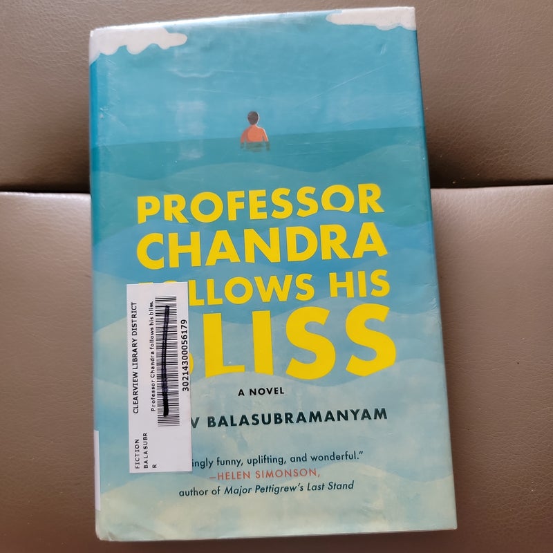 Professor Chandra Follows His Bliss (Library Copy)
