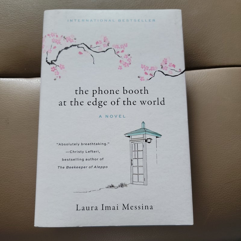 The Phone Booth at the Edge of the World by Laura Imai Messina, Hardcover