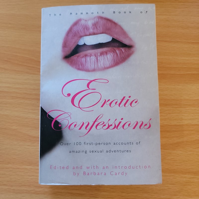 The Mammoth Book of Erotic Confessions