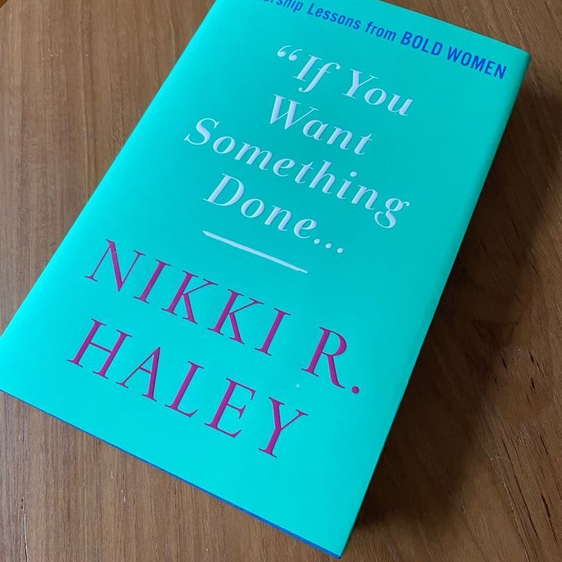 If You Want Something Done