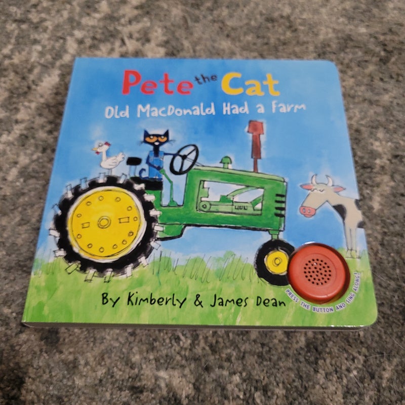 Pete the Cat: Old MacDonald Had a Farm Sound Book
