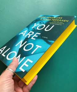 You Are Not Alone- novel with Sprayed Edges