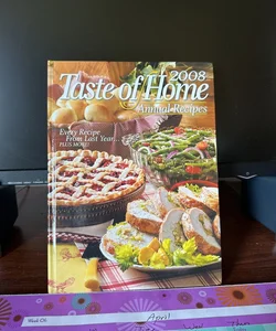 2008 Taste of Home Annual Recipes