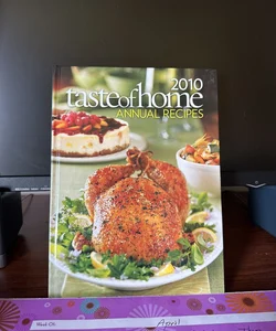 2010 Taste of Home  Annual Recipes  