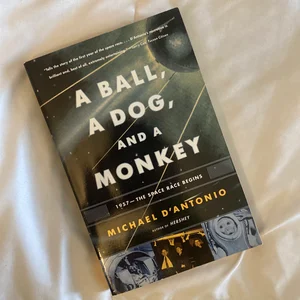 A Ball, a Dog, and a Monkey