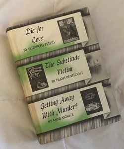 Die for Love, The Substitute Victim, and Getting Away With Murder