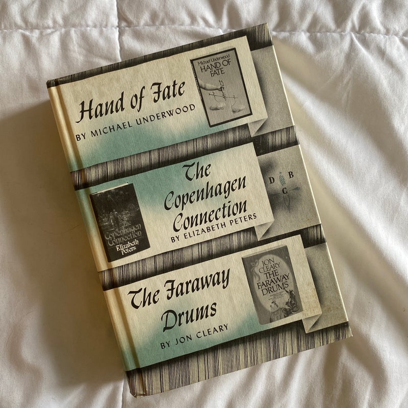 Hand of Fate, The Copenhagen Connection, and The Faraway Drums