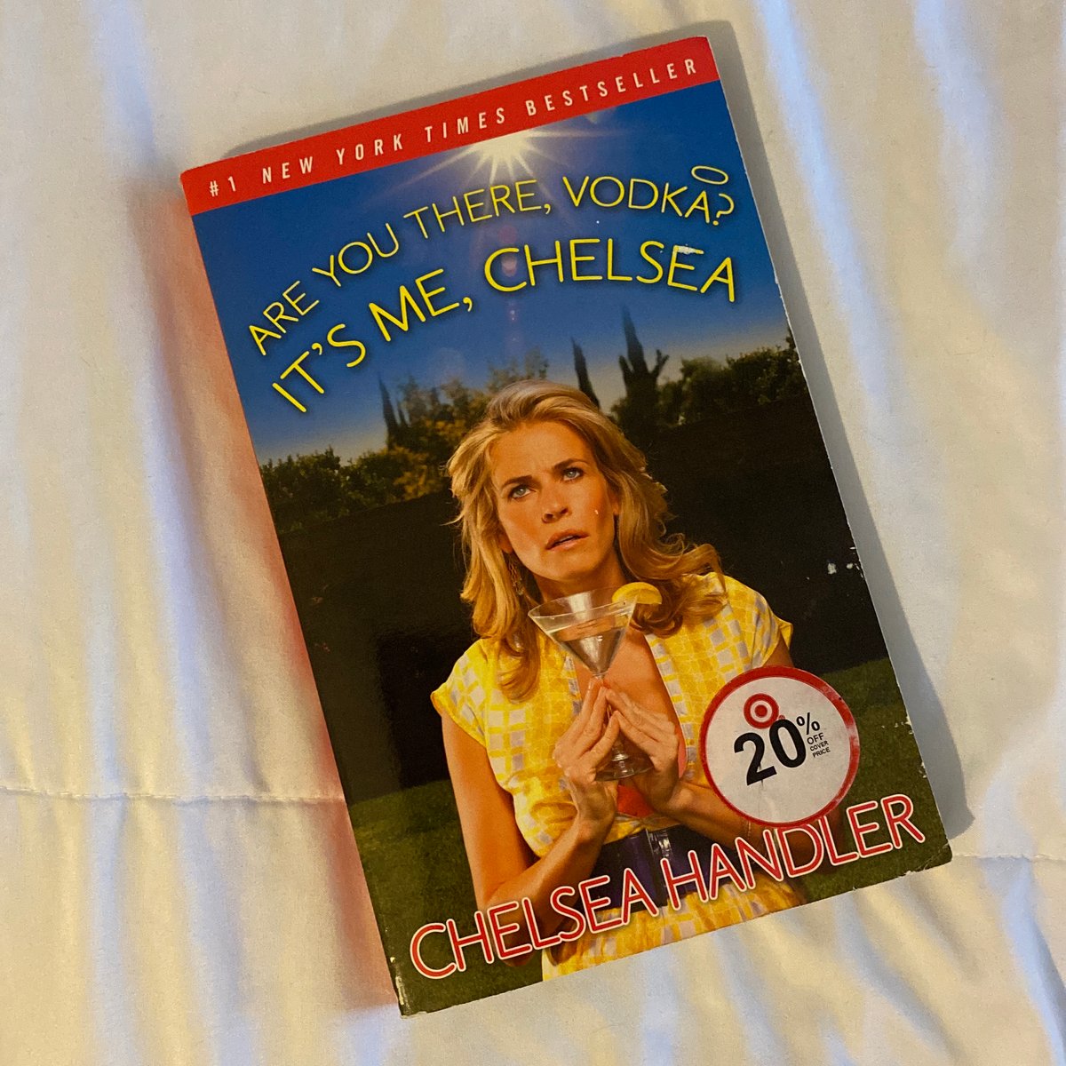 Are You There, Vodka? It's Me, Chelsea by Chelsea Handler