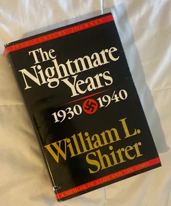 The Nightmare Years, 1930-1940
