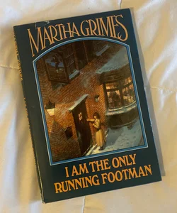 I am the Only Running Footman