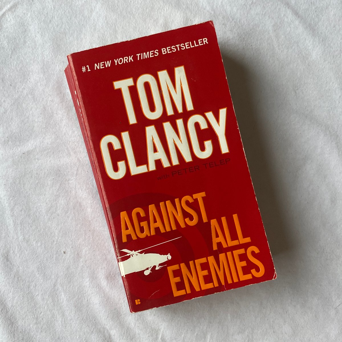 Against All Enemies by Tom Clancy, Peter Telep