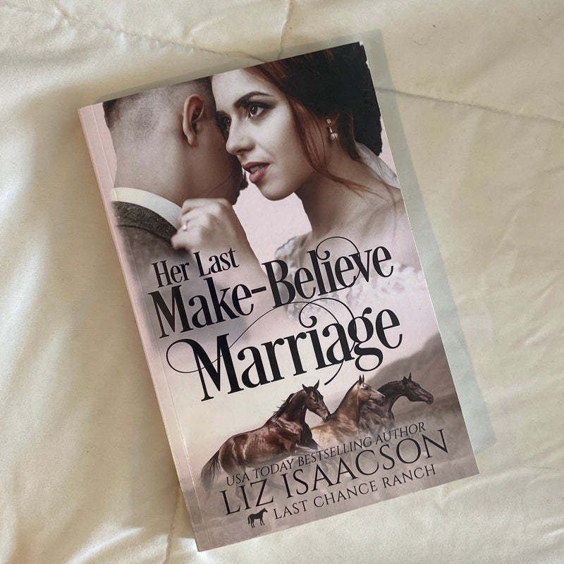 Her Last Make-Believe Marriage