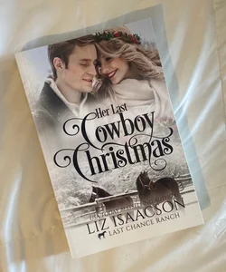 Her Last Cowboy Christmas Christmas 