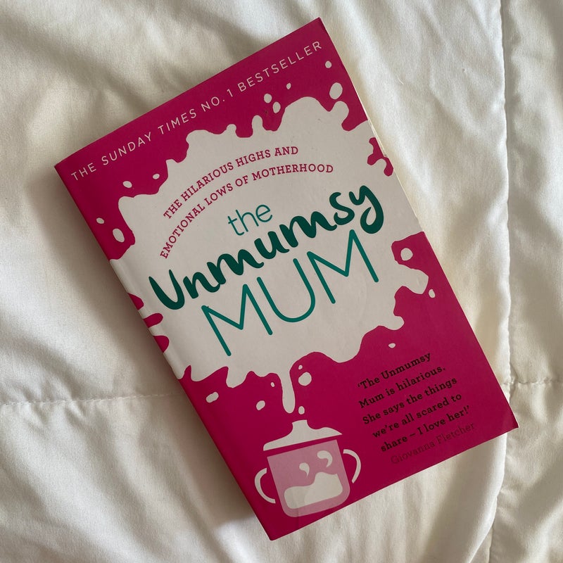 The Unmumsy Mum