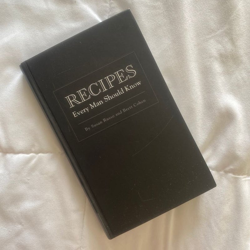 Recipes Every Man Should Know