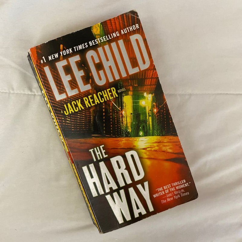 The Hard Way: a Jack Reacher Novel